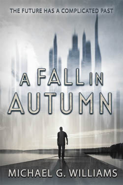 A Fall in Autumn - Michael G. Williams