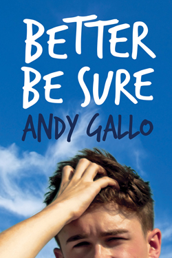 Better Be Sure - Andy Gallo