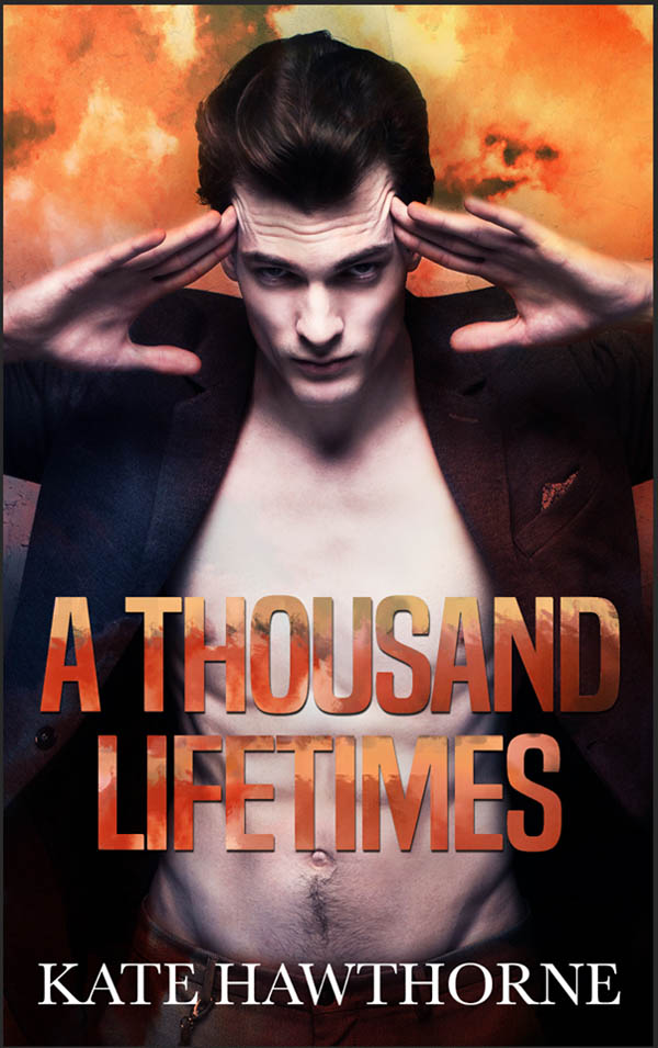 A Thousand Lifetimes - Kate Hawthorne