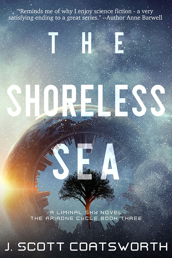 The Shoreless Sea - J. Scott Coatsworth