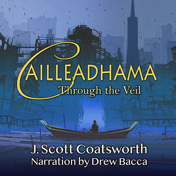 Caileadhama Audiobook cover - J. Scott Coatsworth