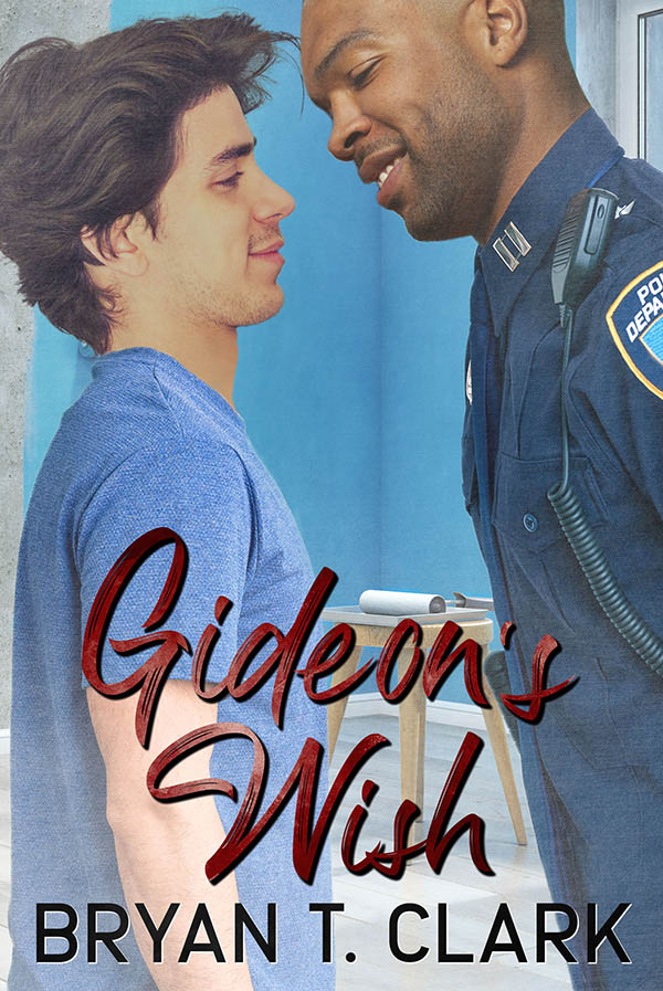 Gideon's Wish - Bryan T. Clark