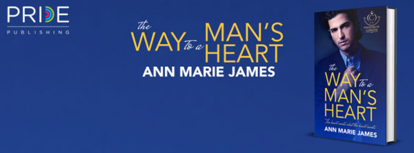 The Way to a Man's Heart banner - Ann Marie James