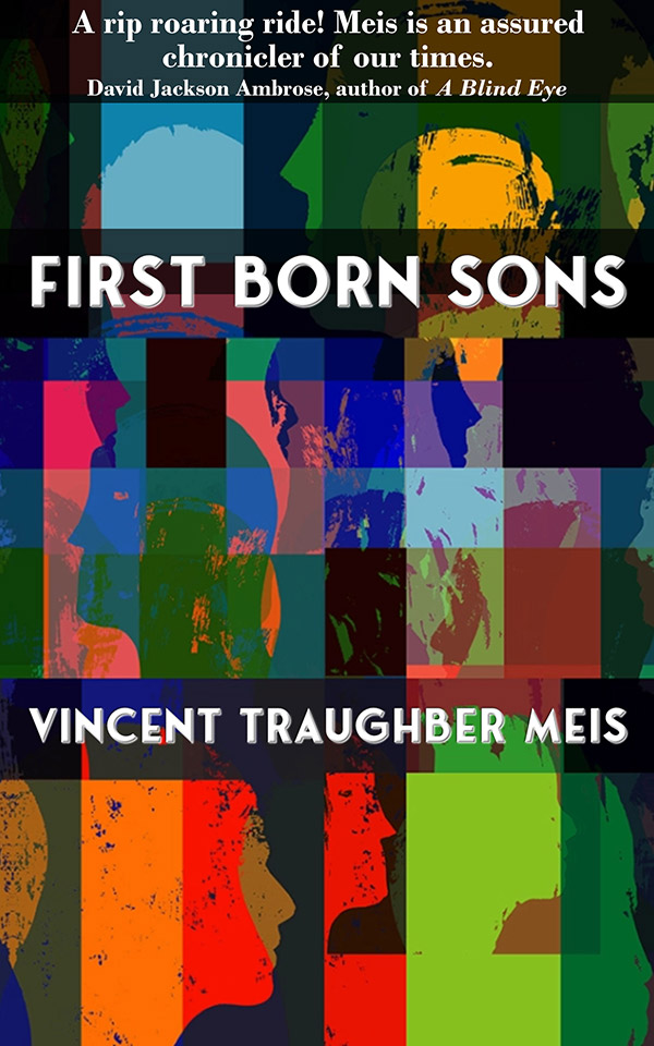 First Born Sons - Vincent Traughber Meis