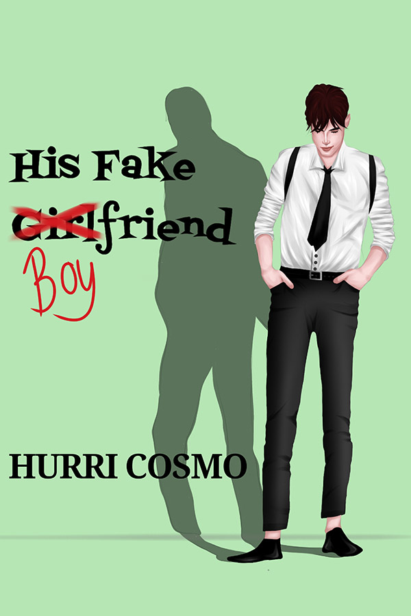 His Fake Boyfriend - Hurri Cosmo