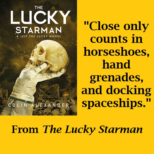 The Lucky Starman - Colin Alexander