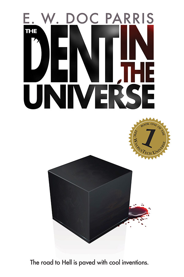 The Dent in the Universe - E.W. Doc Parris